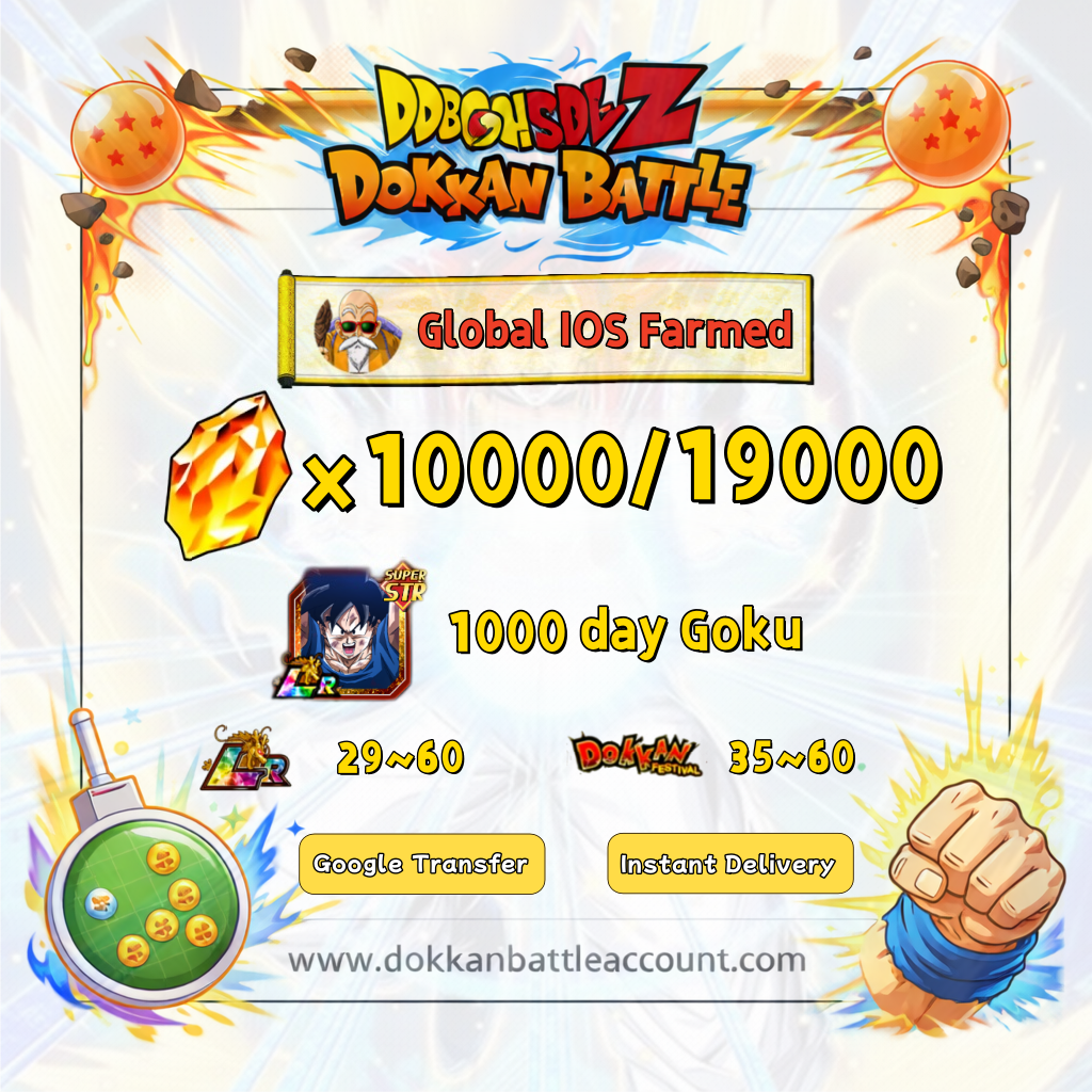 IOS | Global Dokkan Battle Farmed Account 10000|19000 DS With 1000 Day Goku