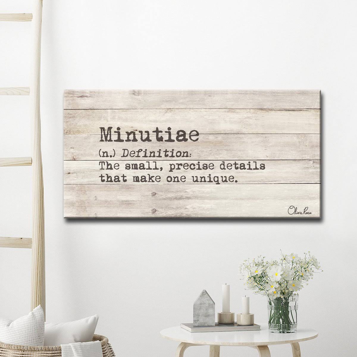 Olivia Rose &Define Minutiae& Inspirational Textual Canvas Art - 36x22 W x 18x22 H