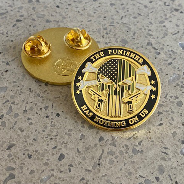“The Punisher Has Nothing On Us” Lapel Pin