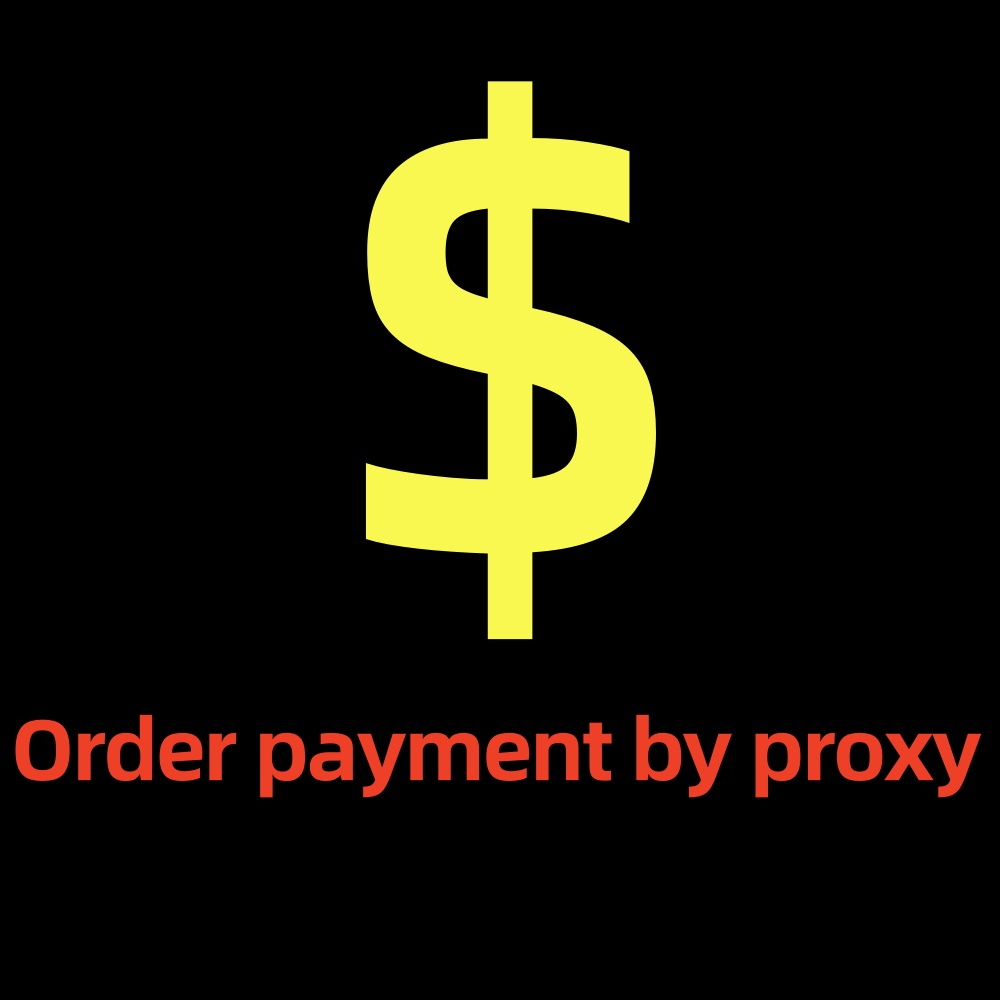 OK- Order payment by proxy