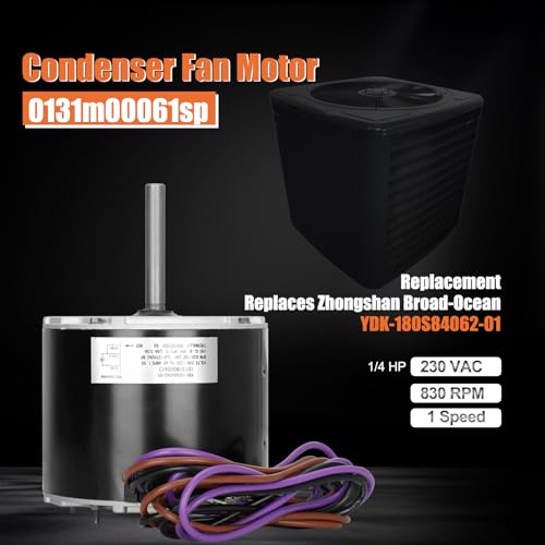 2026 0131M00061SP  YDK-180S84062-01 Zongshan Broad-Ocean Motor  1/4 Hp  208-230 Volts  15 Amps  830 RPM  Replaces Goodman Amana Janitrol P/N: 0131M00014PS  1-Speed Condenser Fan Motor