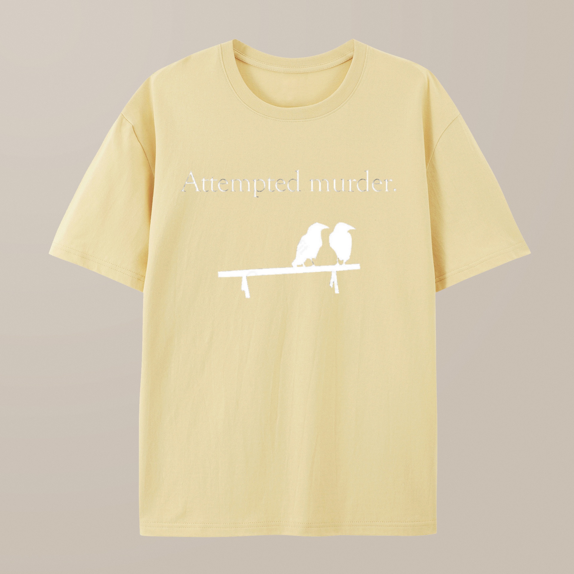 （100% Cotton）Attempted Murder T-Shirt