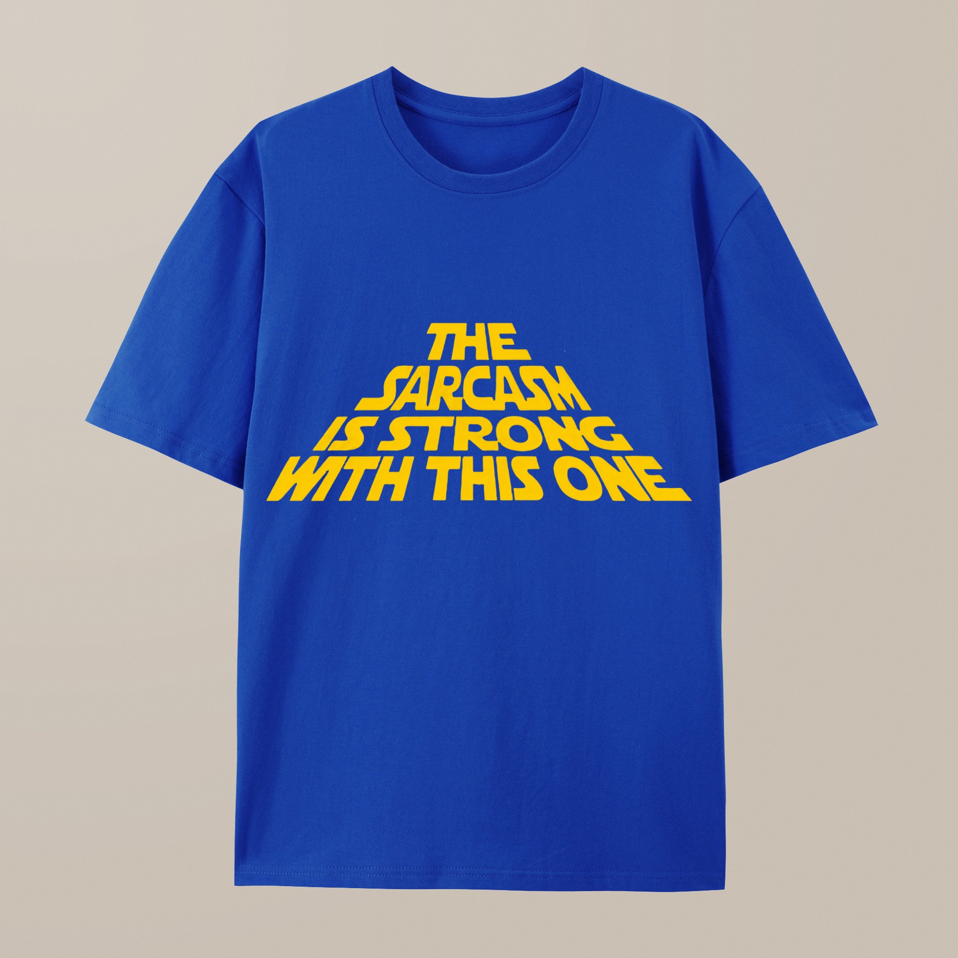 （100% Cotton）The Sarcasm Is Strong With This One T-Shirt