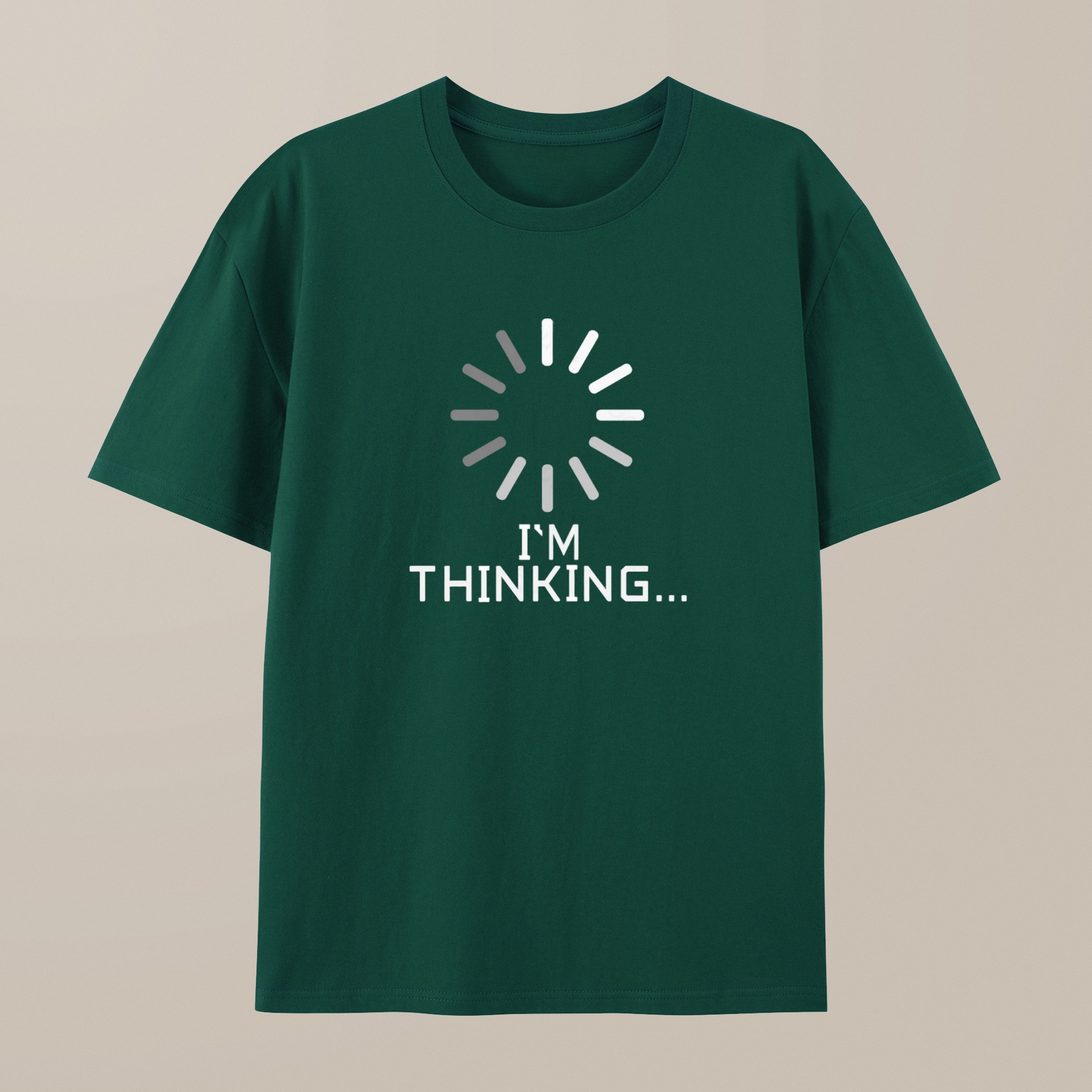 （100% Cotton）I'm Thinking Loading It Nerd T-Shirt