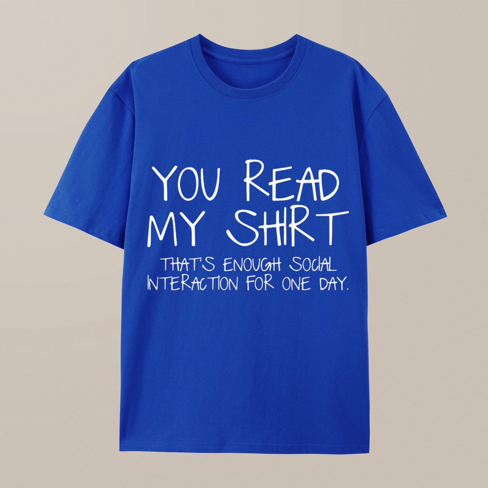 （100% Cotton）You Read My Shirt Thats Enough Novel, Satirical And Funny Geeky T-Shirt