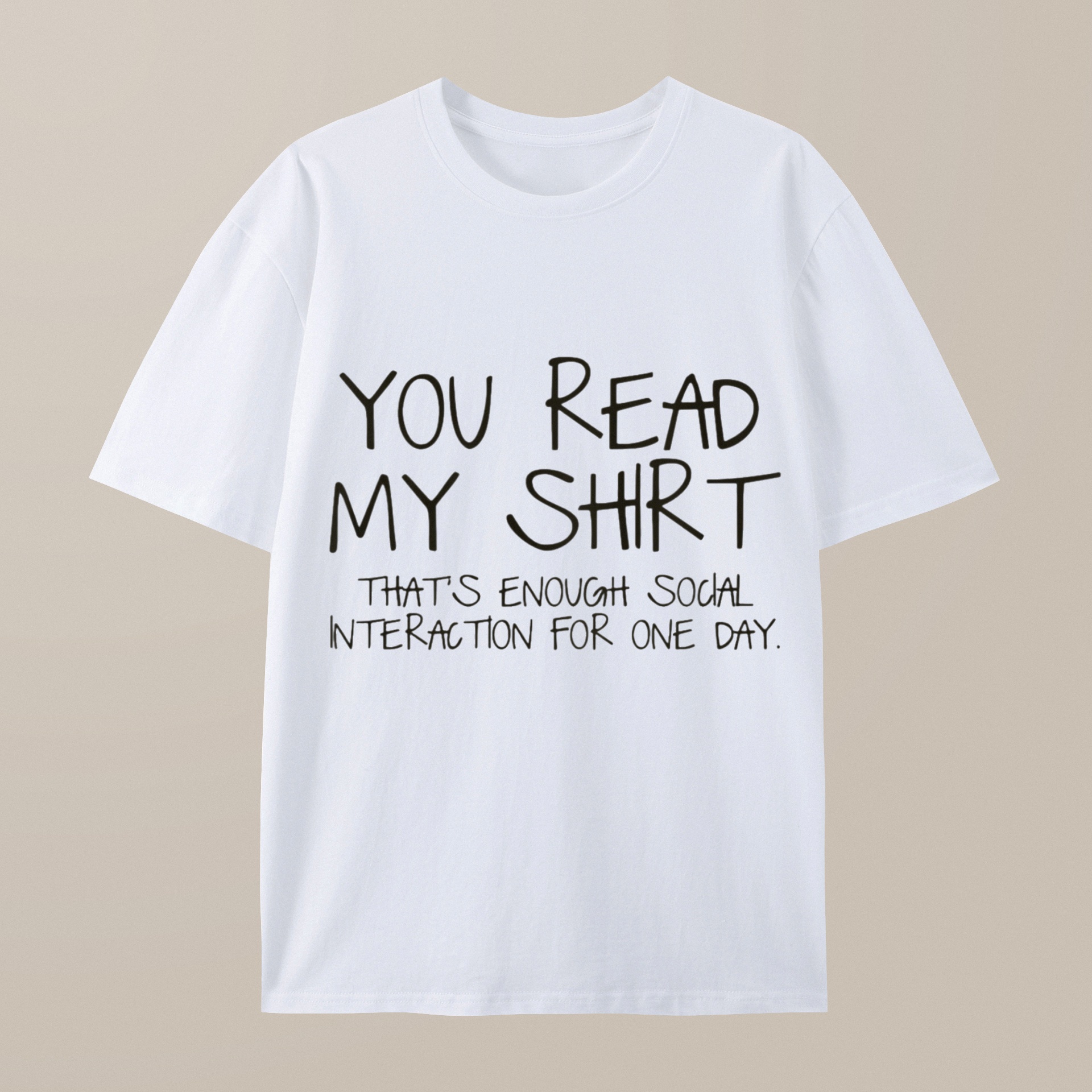 （100% Cotton）You Read My Shirt Thats Enough Novel, Satirical And Funny Geeky T-Shirt