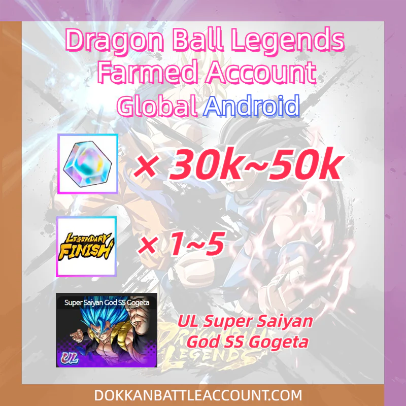[ Global | Android] Dragon Ball Legends Farmed Account with 35k~50k Crystals Super Saiyan God SS Gogeta