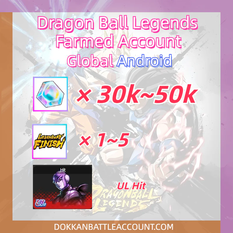 [ Global | Android ] Dragon Ball Legends Farmed Account with 30k~50k Gems + UL Hit