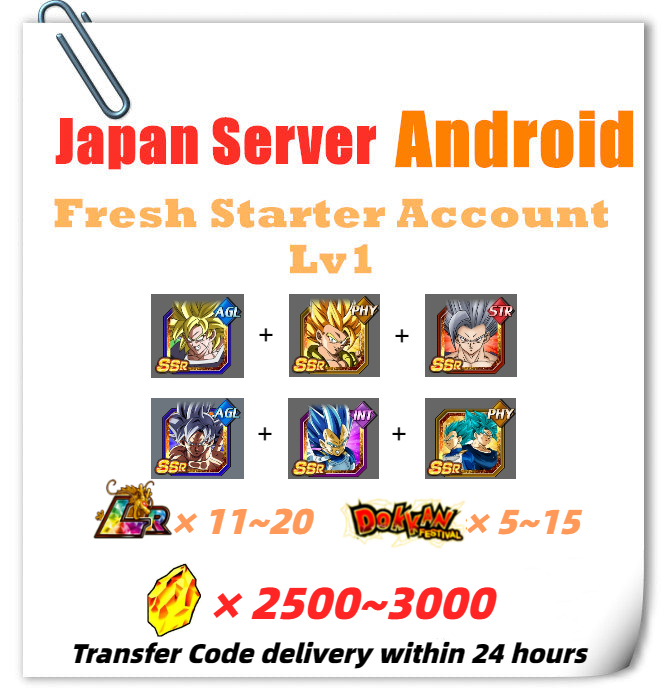 [Japan] Dokkan Battle Fresh Starter Account 2500+ DS With  Broly Gogeta Beast Gohan Goku (Ultra Instinct) God SS Evolved Vegeta God SS Goku & Vegeta  For Android Only