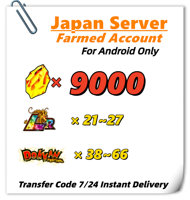 [Instant Delivery][Japan] Dokkan Battle Farmed Account 9000 DS +21 LR Android Only