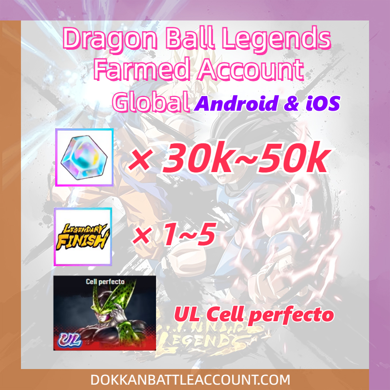 [ Global | Android | ios ] Dragon Ball Legends Farmed Account with 30k~45k Crystals with UL Cell perfecto