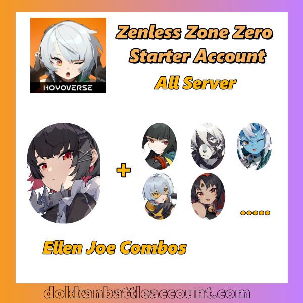[All Server] Zenless Zone Zero ZZZ Ellen Joe Starter Account