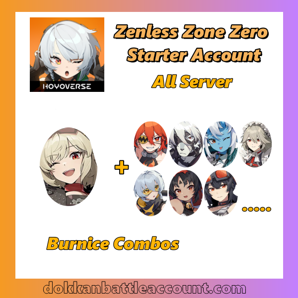 [All Server] Zenless Zone Zero ZZZ Burnice Starter Account
