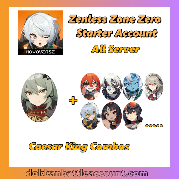 [All Server] Zenless Zone Zero ZZZ Caesar King Starter Account
