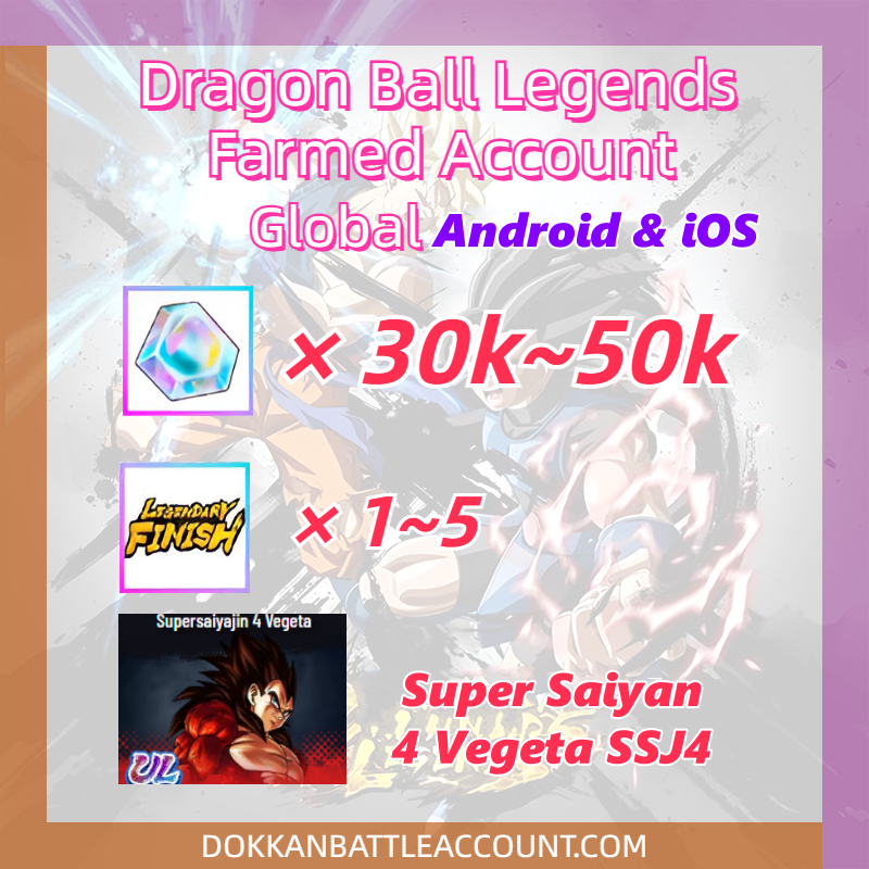 [ Global | Android | ios ] Dragon Ball Legends Farmed Account with 30k~45k Crystals with UL Super Saiyan 4 Vegeta SSJ4