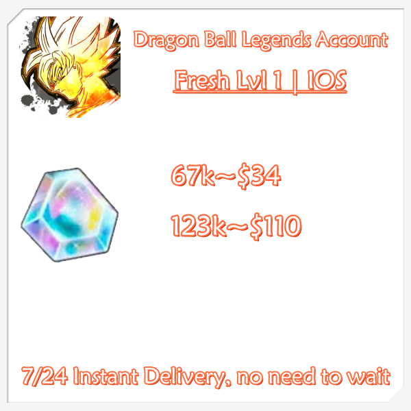 [ Global | IOS ] Dragon Ball Legends Fresh Starter Account with 4k~120k Crystals+6~11LF+90SP