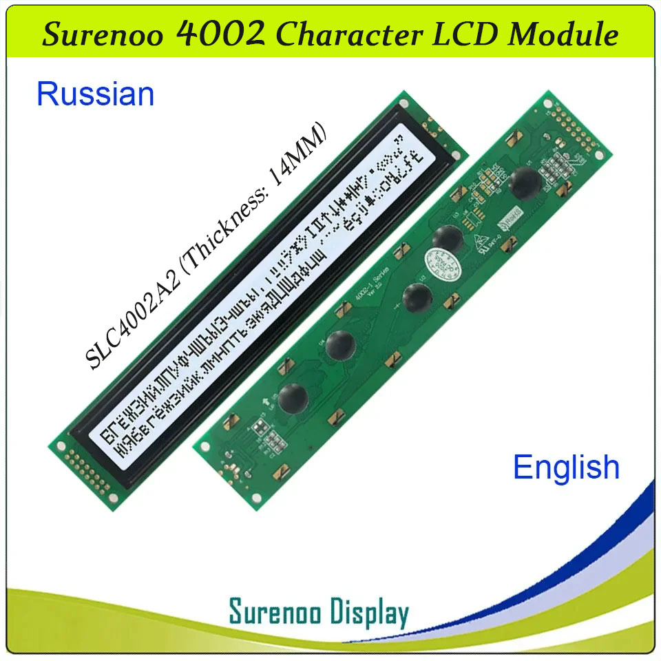 SLC4002A PCB=182.00X33.50MM 4002 40*2 Surenoo Character LCD Module Display Screen Panel 6800 4-bit 8-bit Parallel Serial IIC I2C AIP31066 SPLC780D ST7066 PCF8574 Controller STN Yellow Green STN Blue Negative FSTN Positive LED Backlight