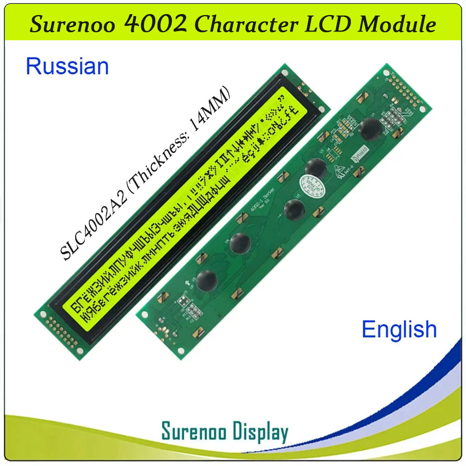 SLC4002A PCB=182.00X33.50MM 4002 40*2 Surenoo Character LCD Module Display Screen Panel 6800 4-bit 8-bit Parallel Serial IIC I2C AIP31066 SPLC780D ST7066 PCF8574 Controller STN Yellow Green STN Blue Negative FSTN Positive LED Backlight
