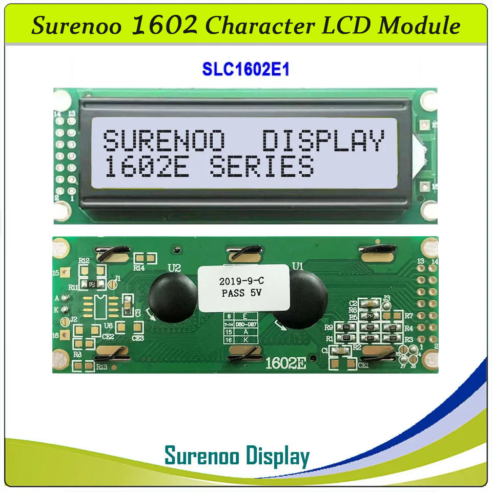 SLC1602E1 PCB=85.00X30.00 1602 16*2 Surenoo Character LCD Module Display Screen Panel 6800 4-bit 8-bit Parallel AIP31066 SPLC780D ST7066 Controller STN Yellow Green STN Blue Negative FSTN Positive LED Backlight